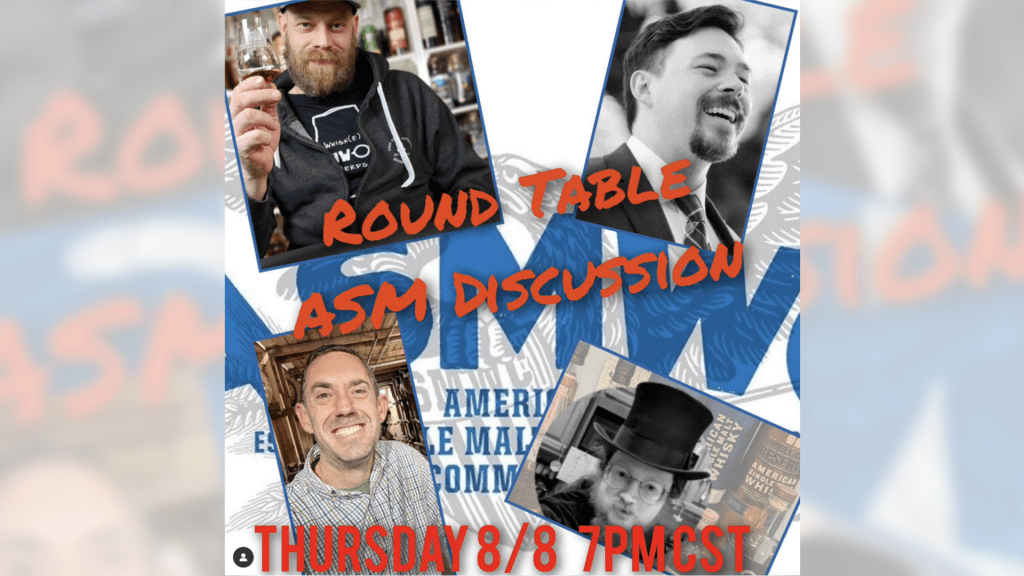 ASMW Round Table (feat ComingWhiskey and Freedom&nbsp;Malts)