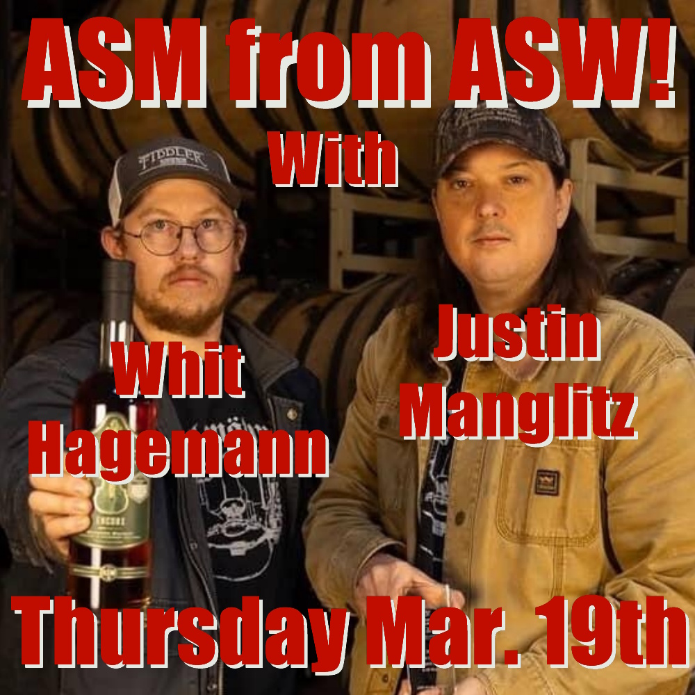 Single Malt Frontier Ep. 57 promo image. Featuring Whit Hagemann and Justin Manglitz, distillers at ASW Distillery. The broadcast time is Thursday March 19th 4pm PDT / 7pm EDT.
